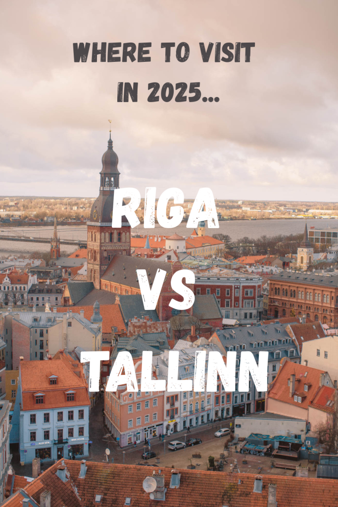 riga vs tallinn for a weekend break