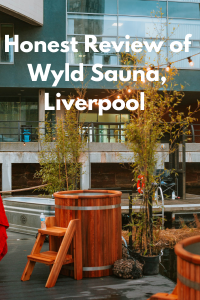 honest review of wyld sauna, liverpool