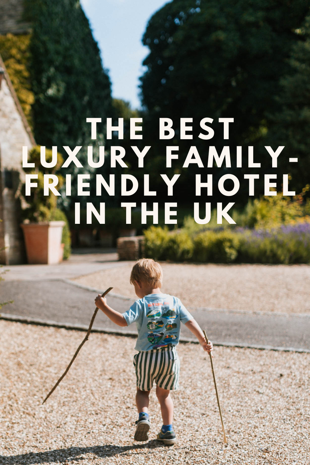 Best luxury family friendly hotel in the uk