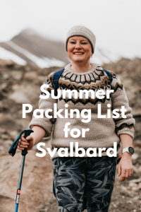 what to pack for summer on svalbard