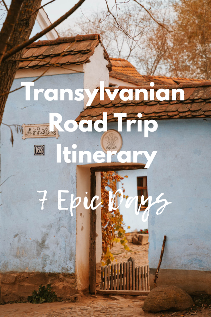7 day itinerary for an epic Transylvania road trip