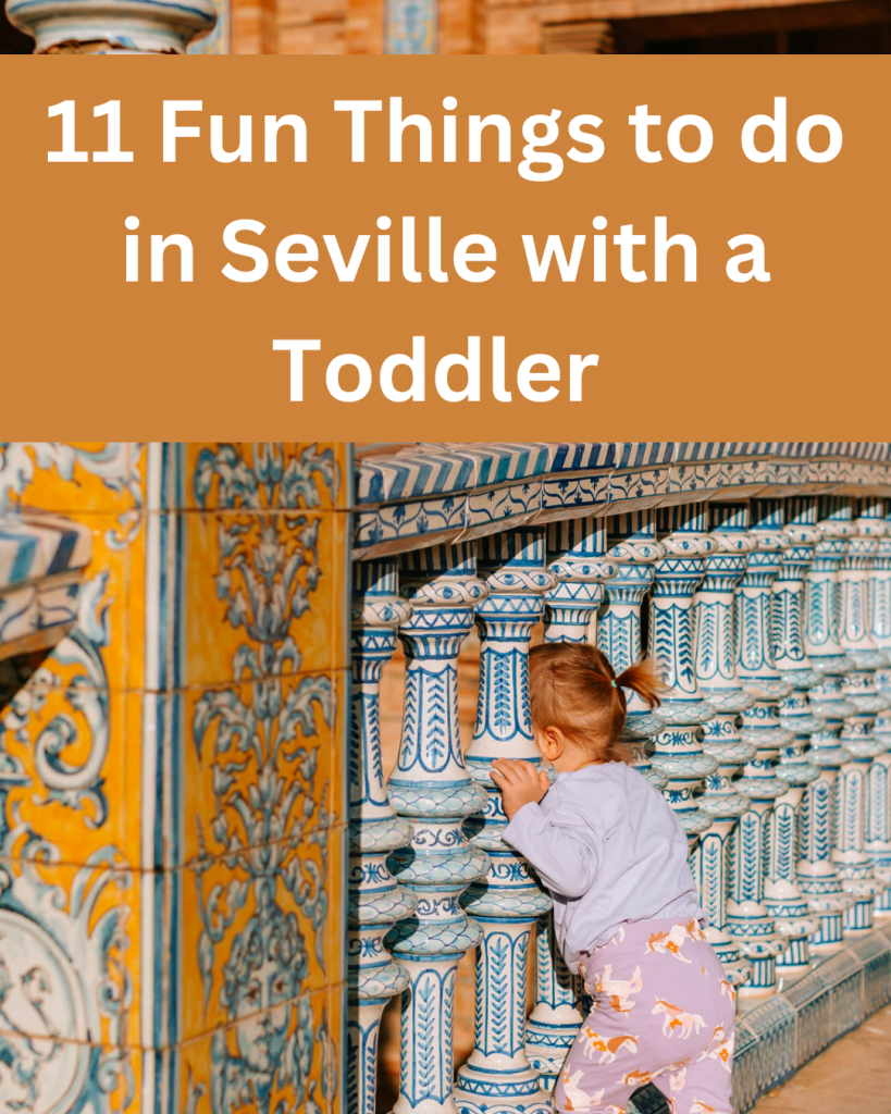 fun things to do in seville with a toddler