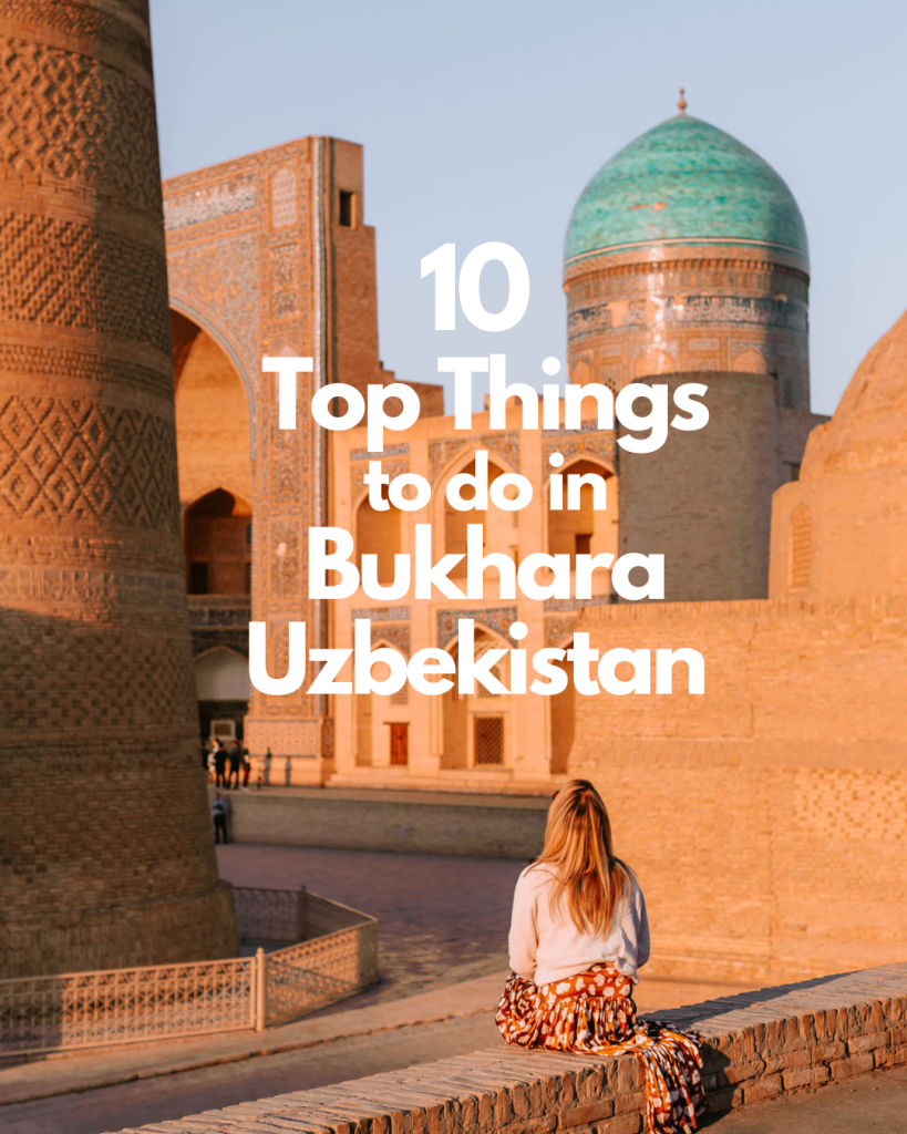 10 top things to do in Bukhara, Uzbekistan